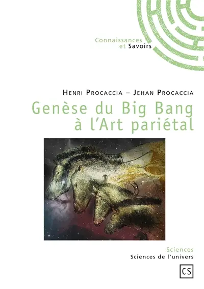 Genèse du big bang à l'art pariétal