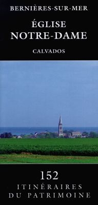 Bernières-sur-Mer : église Notre-Dame, Calvados