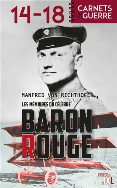 Les mémoires du célèbre Baron rouge