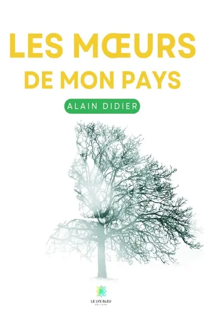 Les moeurs de mon pays