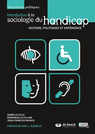Introduction à la sociologie du handicap : histoire, politiques et expérience