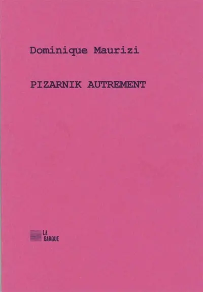 Pizarnik autrement
