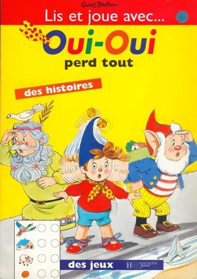 Oui-Oui perd tout