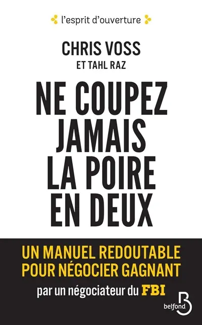 Ne coupez jamais la poire en deux