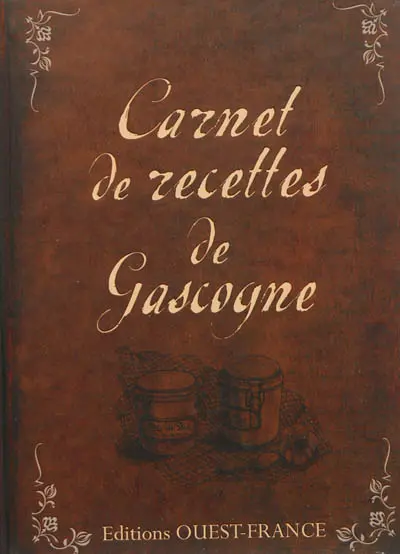 Carnet de recettes de Gascogne