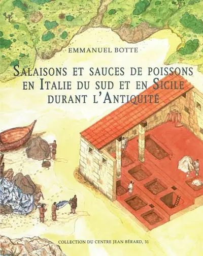 Salaisons et sauces de poissons en Italie du Sud et en Sicile durant l'Antiquité