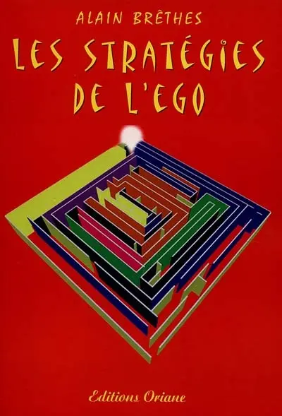 Les stratégies de l'ego