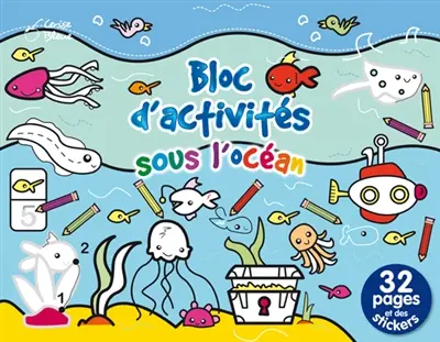 Bloc d'activités : sous l'océan