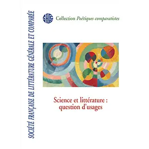 Science et littérature : questions d'usage