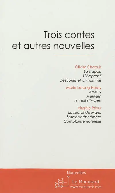 Trois contes et autres nouvelles