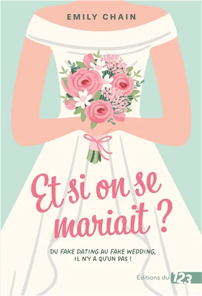 Et si on se mariait ?