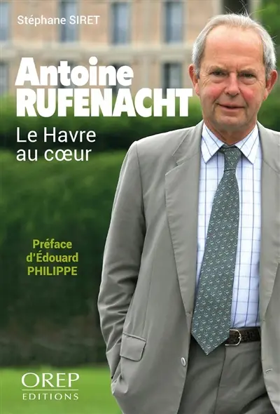 Antoine Rufenacht : Le Havre au coeur