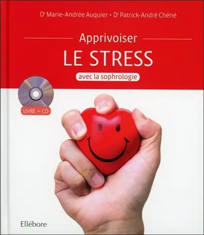 Apprivoiser le stress avec la sophrologie