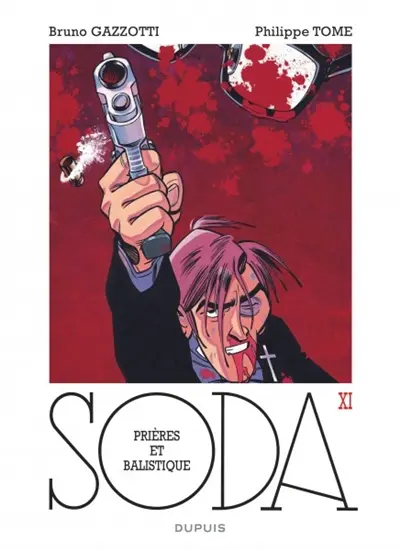 Soda. Vol. 11. Prières et balistique