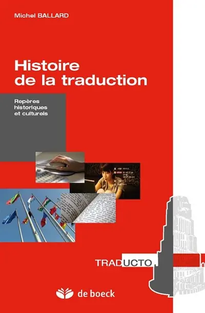 Histoire de la traduction : repères historiques et culturels