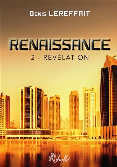 Renaissance. Vol. 2. Révélation