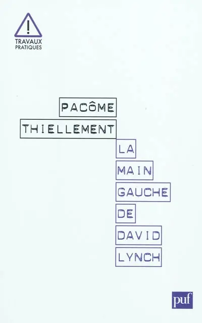 La main gauche de David Lynch : Twin Peaks et la fin de la télévision