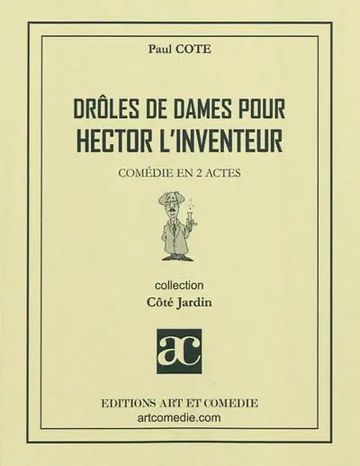 Drôles de dames pour Hector l'inventeur