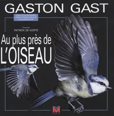 Au plus près de l'oiseau