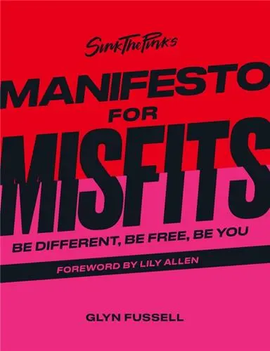 Sink the Pink´s Manifesto for Misfits