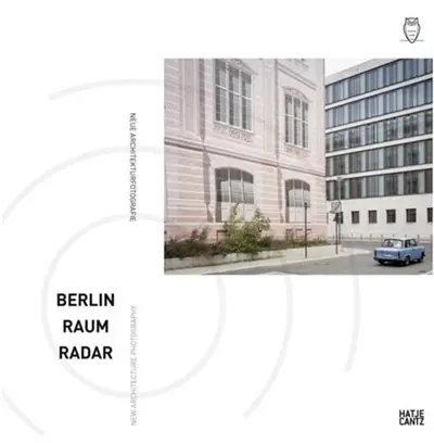Berlin Raum Radar New Architecture Photography