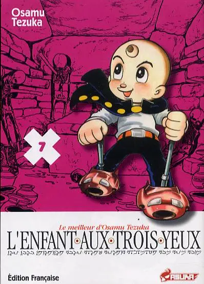 L'enfant aux trois yeux. Vol. 7