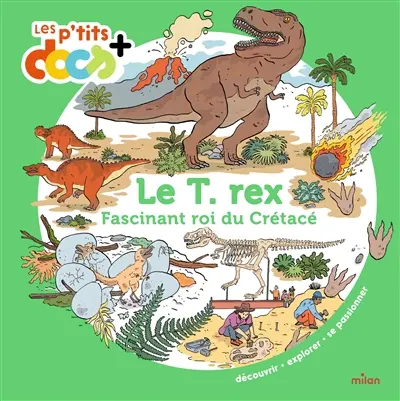Le T.rex : fascinant roi du crétacé