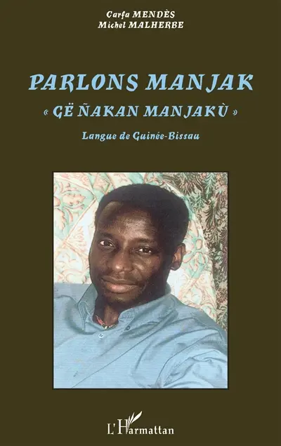 Parlons manjak : langue de Guinée-Bissau