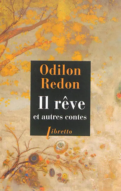 Il rêve : et autres contes