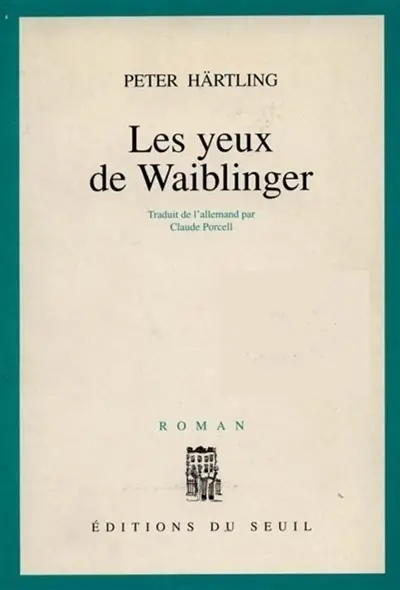 Les Yeux de Waiblinger