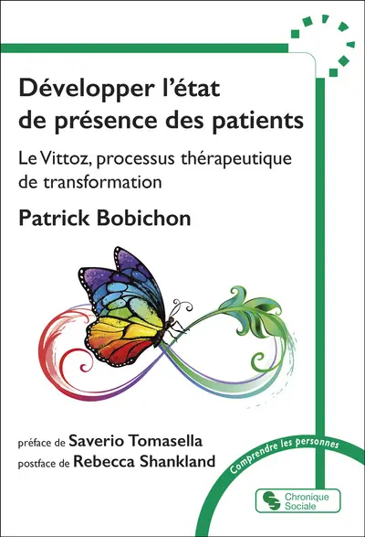 Développer l'état de présence des patients : le Vittoz, processus thérapeutique de transformation