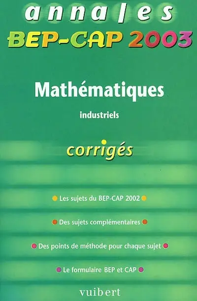 Mathématiques industriels : BEP-CAP 2003