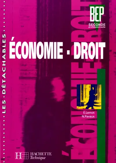 Economie, droit, 2nde professionnelle
