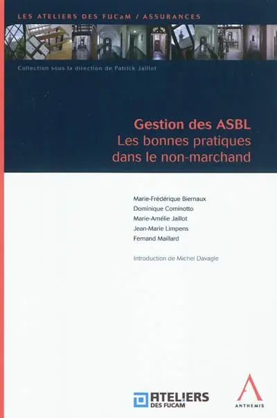 Gestion des ASBL : les bonnes pratiques dans le non-marchand