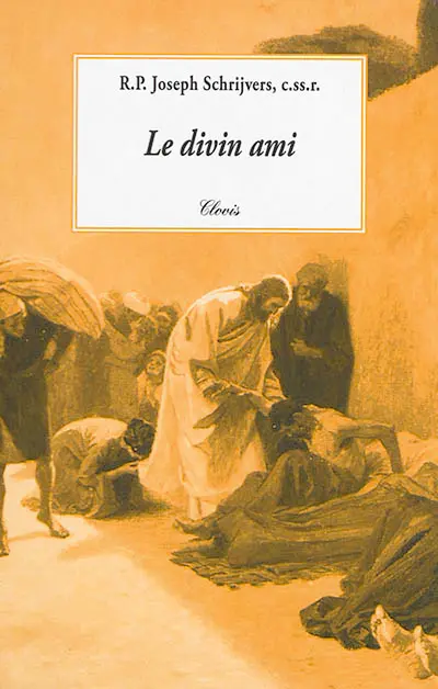 Le divin ami : pensées de retraite