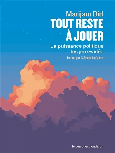 Tout reste à jouer : la puissance politique des jeux-vidéo
