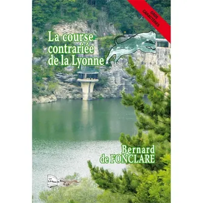 La course contrariée de la Lyonne