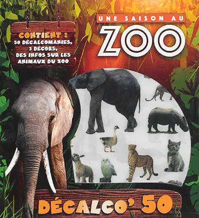 Une saison au zoo