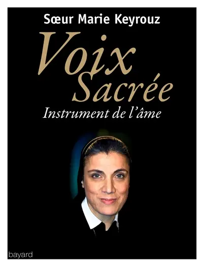 Voix sacrée : instrument de l'âme
