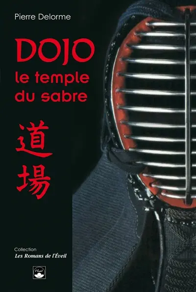 Dojo : le temple du sabre