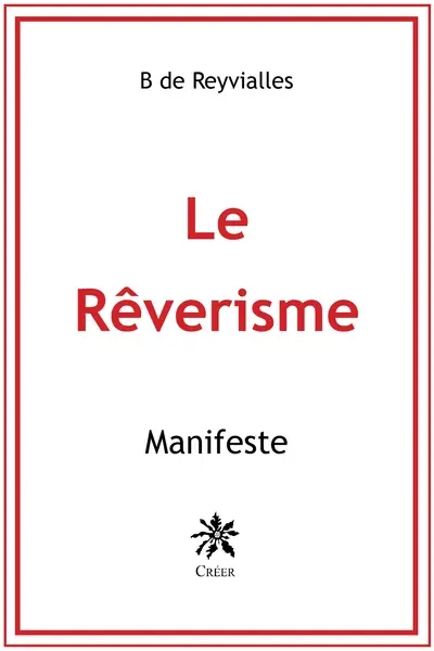 Le rêverisme : manifeste