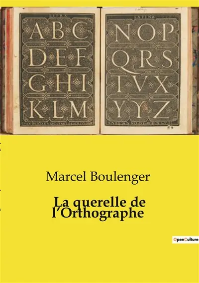 La querelle de l’Orthographe
