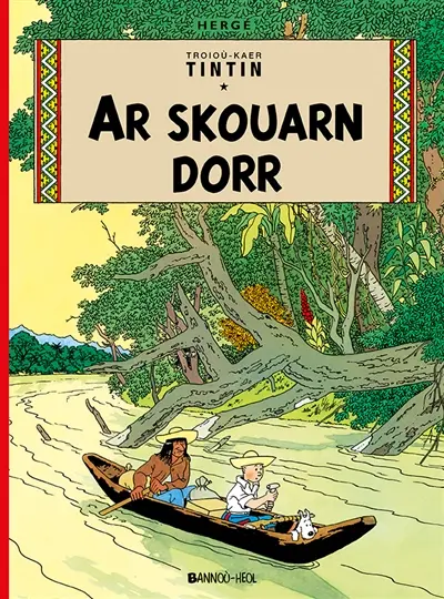 Troioù-Kaer Tintin. Ar skouarn dorr