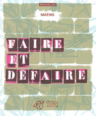 Faire et défaire