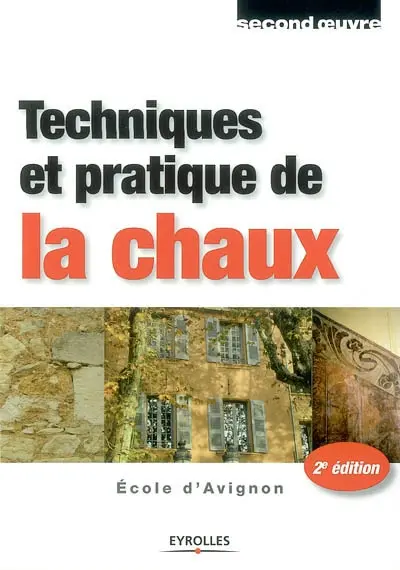 Techniques et pratique de la chaux