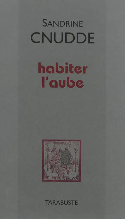 Habiter l'aube