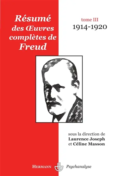 Résumé des oeuvres complètes de Freud. Vol. 3. 1914-1920