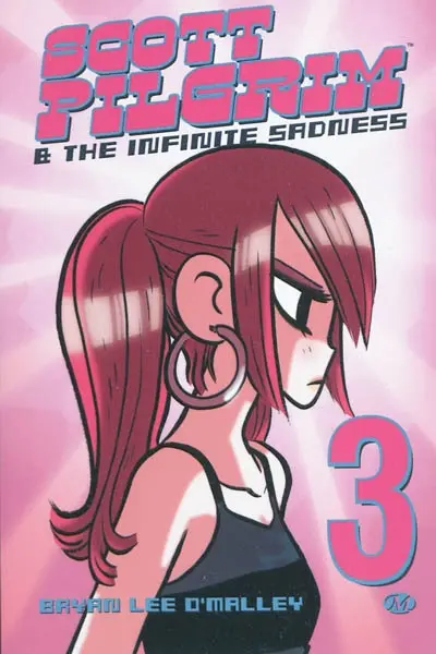 Scott Pilgrim. Vol. 3. Scott Pilgrim & the infinite sadness