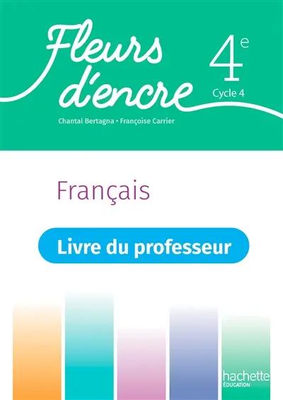 Français 4e, cycle 4 : livre du professeur