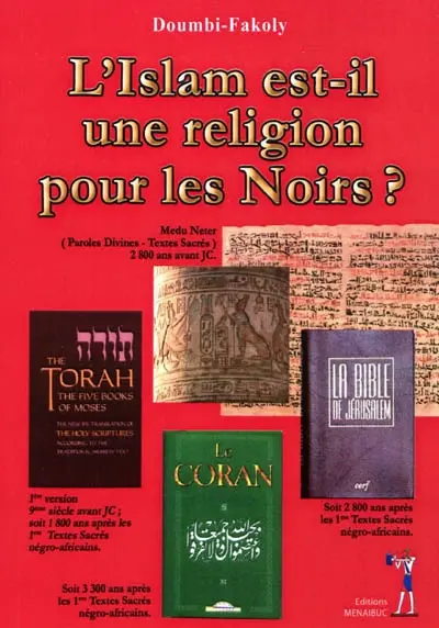 L'islam est-il une religion pour les Noirs ?